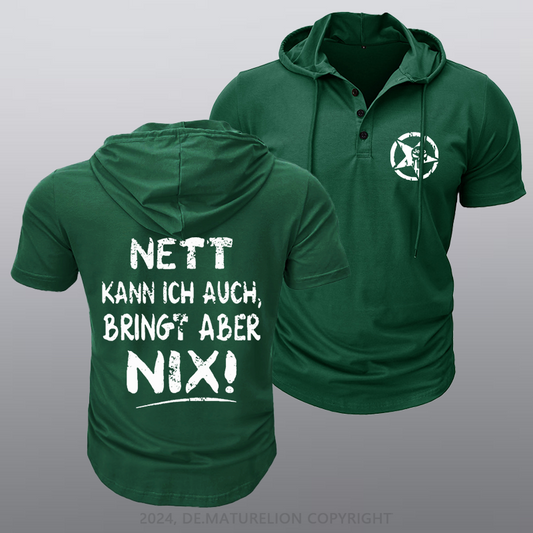 Maturelion Nett Kann Ich Auch Bringt Aber Nix Kapuze T-Shirt