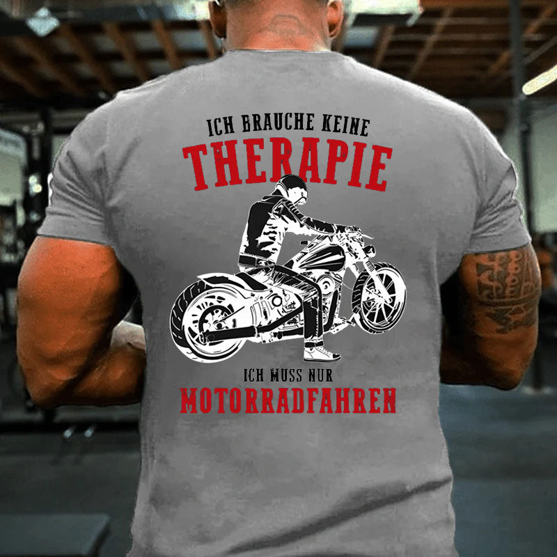 Ich brauche keine Therapie T-Shirt