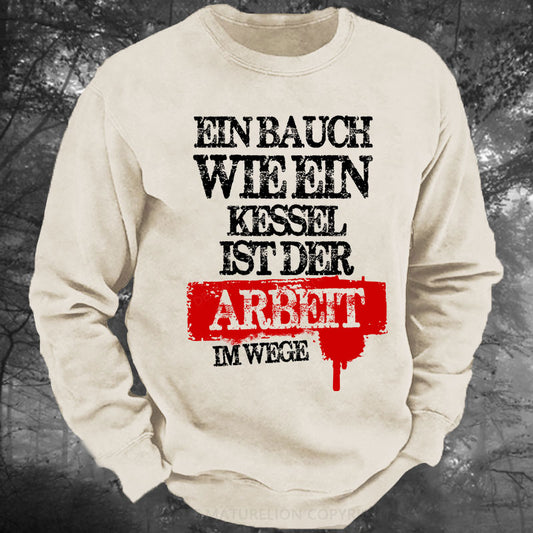 Ein Bauch wie ein Kessel ist der Arbeit im Wege Gewaschenes Sweatshirt