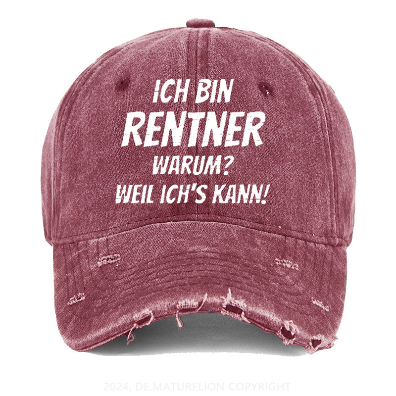 Ich Bin Rentner Warum Weil Ich's Kann Gewaschene Vintage Cap