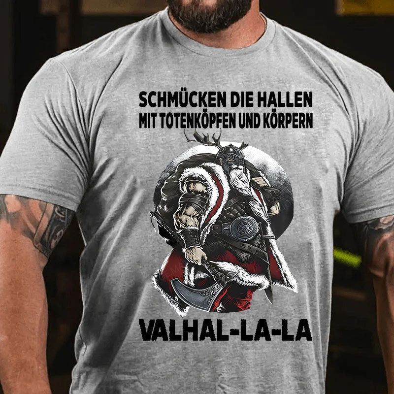 Schmücken Die Hallen Mit Totenköpfen Und Körpern Valhal-La-La T-Shirt