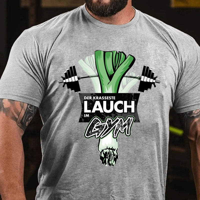 Der krasseste Lauch im GYM Fitness T-Shirt