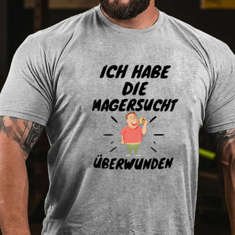 Ich habe die Magersucht überwunden T-Shirt