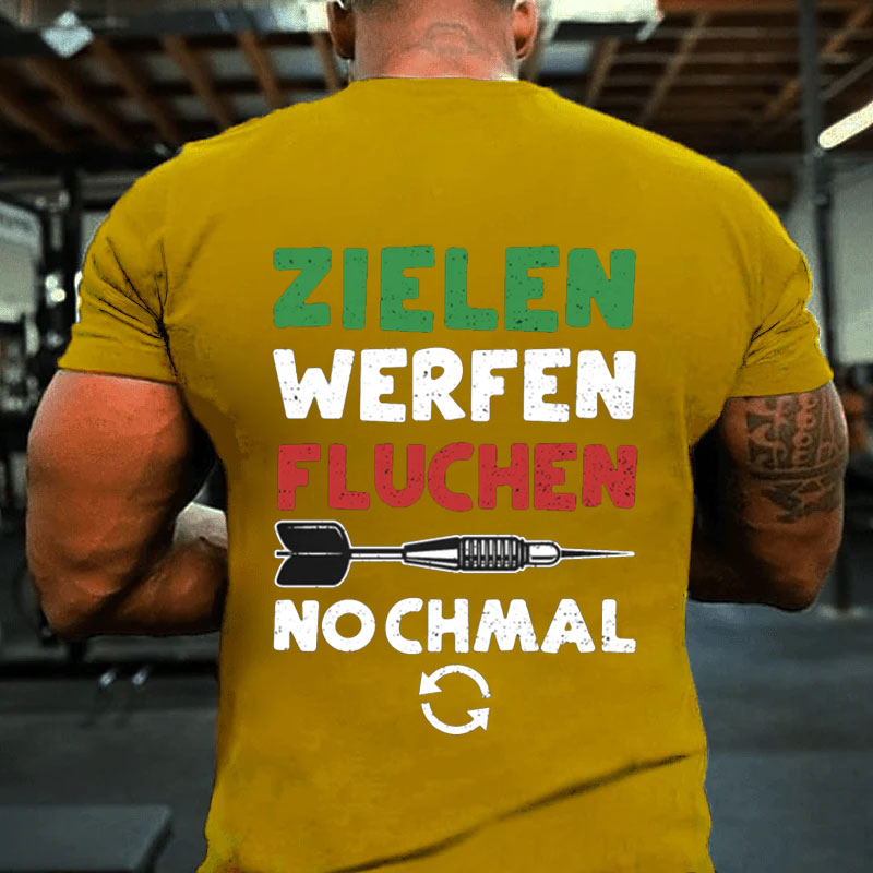 Zielen Werfen Fluchen Nochmal T-Shirt