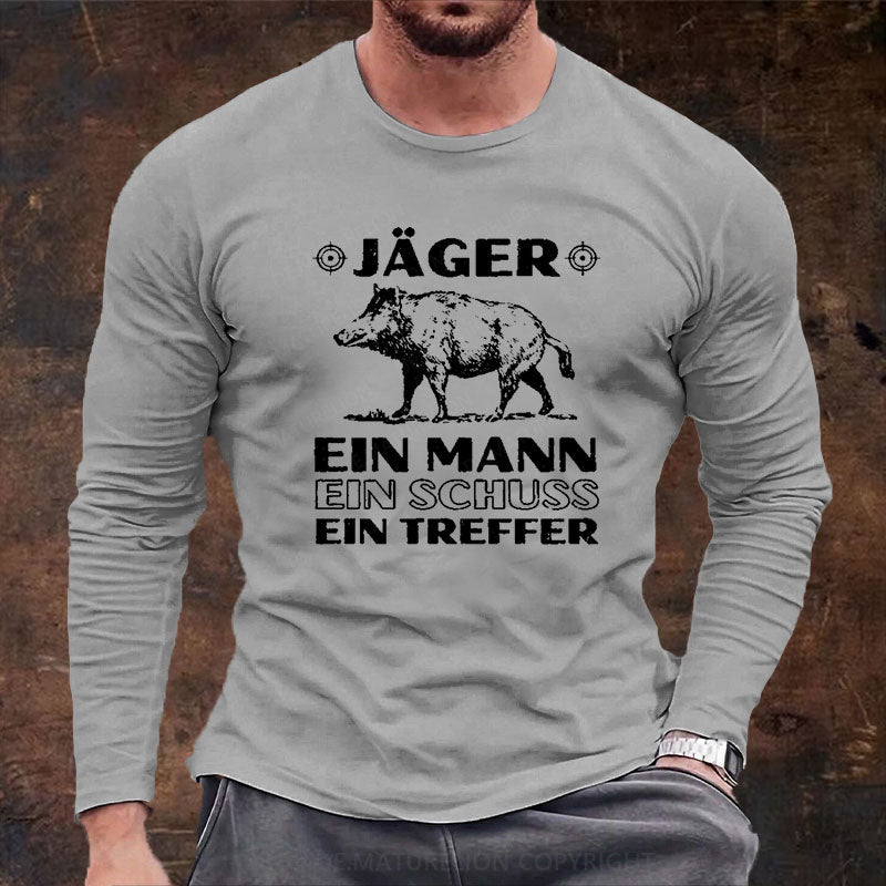 Jäger Ein Mann Ein Schuss Ein Treffer Langarm Shirt