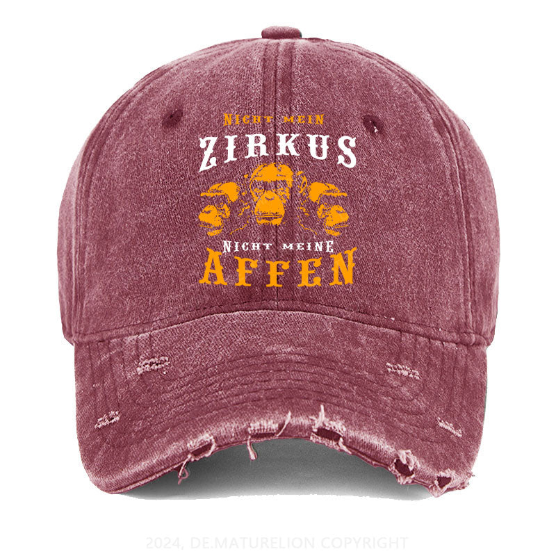 Nicht mein Zirkus Nicht meine Affen Gewaschene Vintage Cap