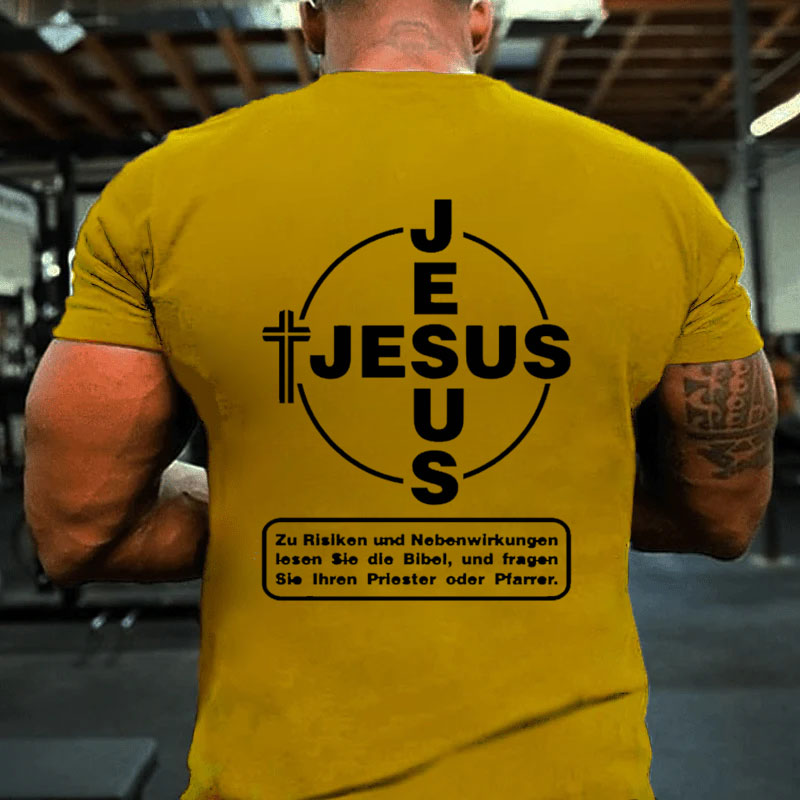 Jesus Zu Risiken und Nebenwirkungen lesen Sie die Bibel T-Shirt