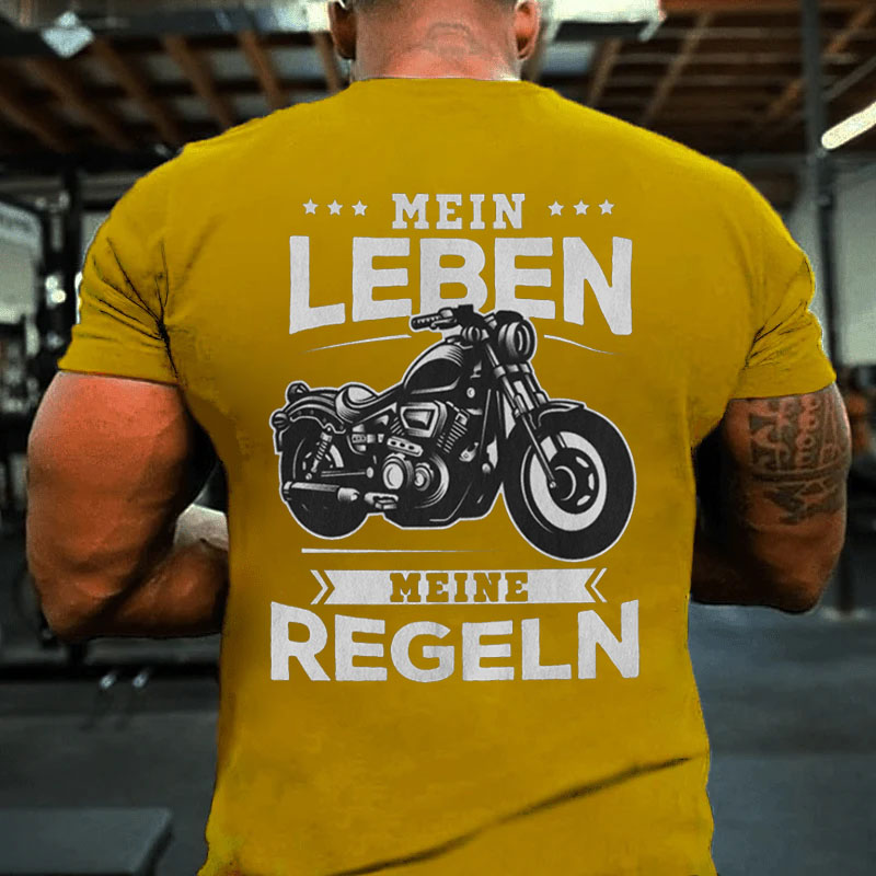 Mein Leben Meine Regeln T-Shirt