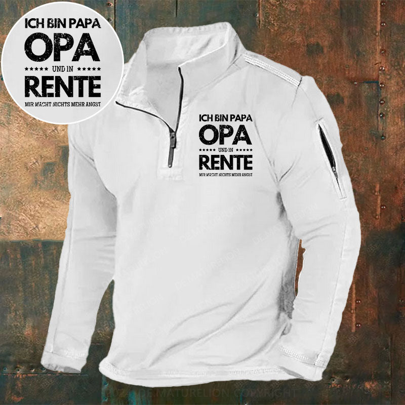 Ich Bin Papa Opa Und In Rente Mir Macht Nichts Mehr Angst Stehkragen Reißverschluss Polo Shirt