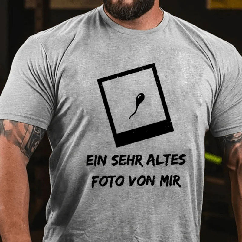 Ein Sehr Altes Foto Von Mir T-Shirt