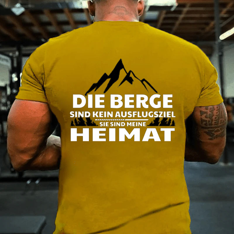 Die Berge sind meine Heimat Wandern T-Shirt