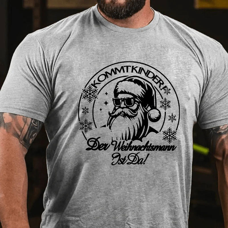 Kommt Kinder Der Weihnachtsmann Ist Da Weihnachten T-Shirt