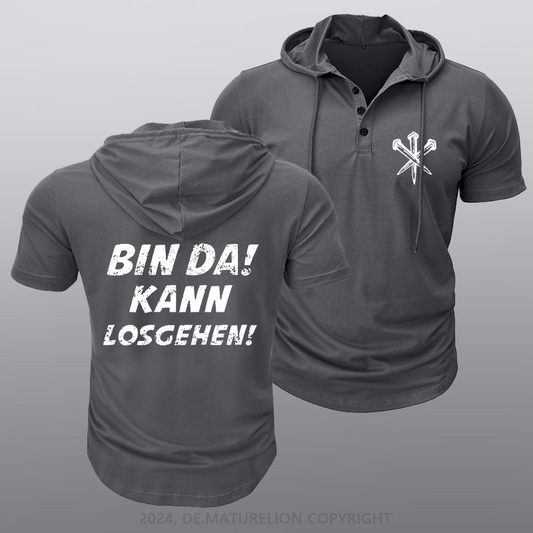 Maturelion Bin Da Kann Losgehen Kapuze T-Shirt