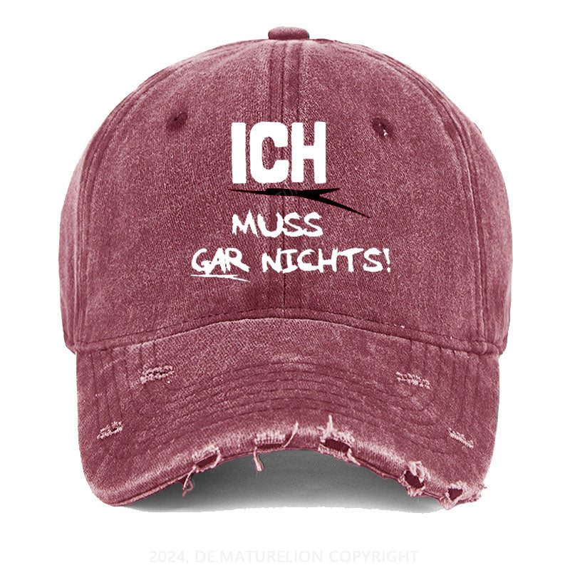 Ich muss gar nichts Gewaschene Vintage Cap