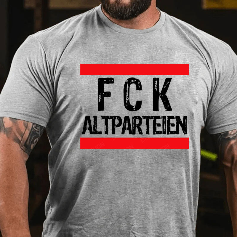 FCK Altparteien T-Shirt