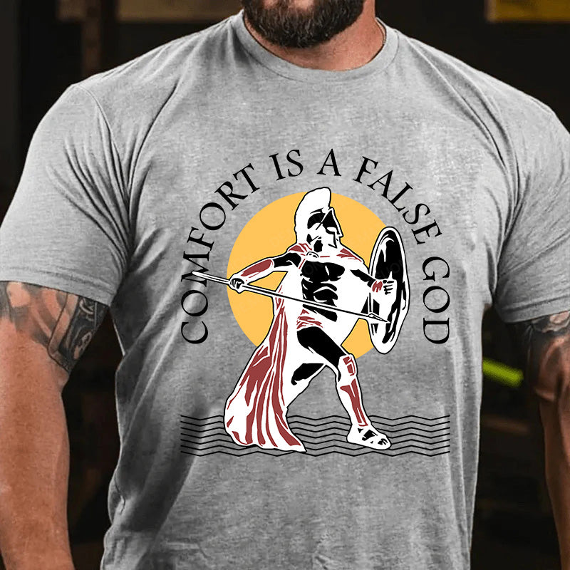 Bequemlichkeit ist ein falscher Gott T-Shirt