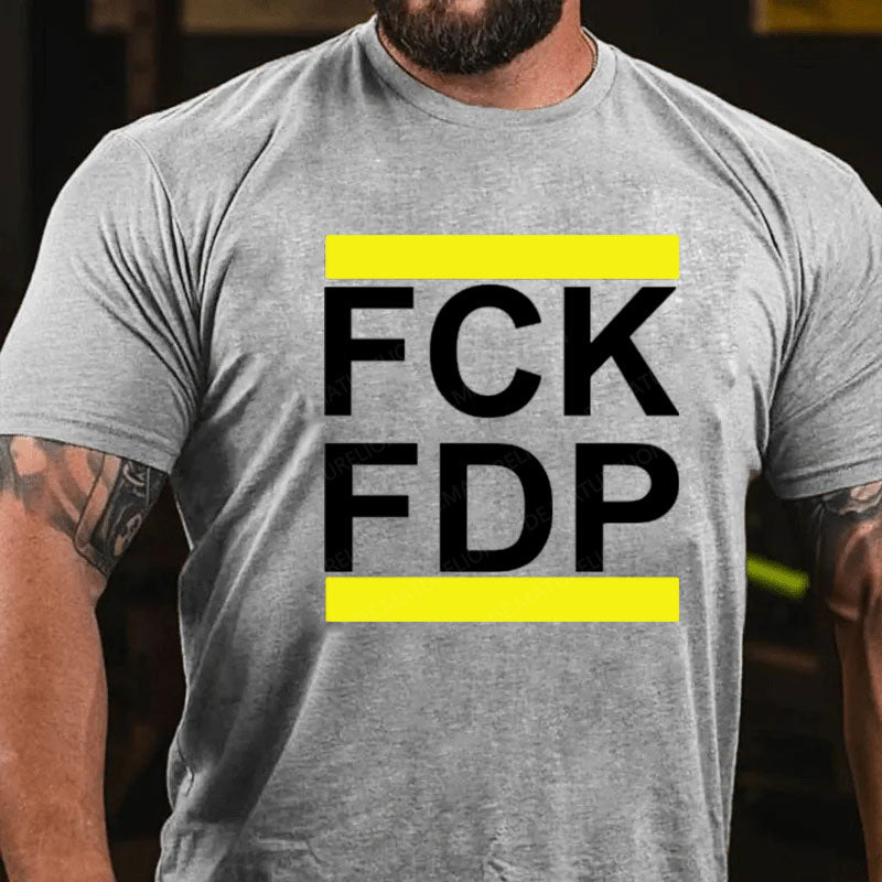 FCK FDP T-Shirt