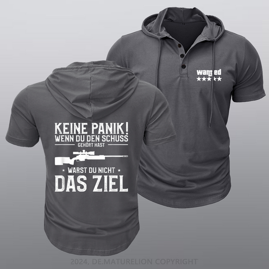 Maturelion Keine Panik! Wenn Du den Schuss nicht gehört hast für Jäger Kapuze T-Shirt