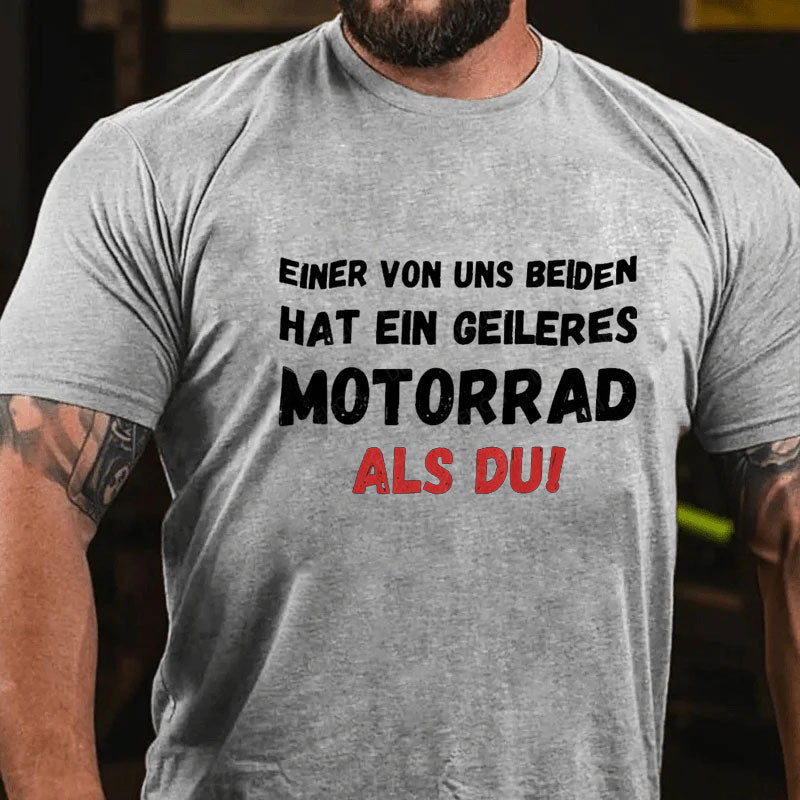 Geileres Motorrad Als Du T-Shirt