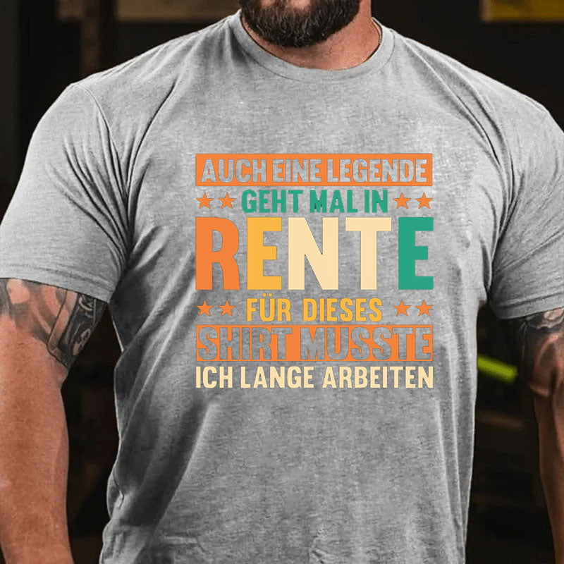 Auch Eine Legende Geht Mal In Rente T-Shirt