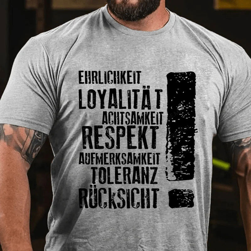 Respekt und Loyalität T-Shirt