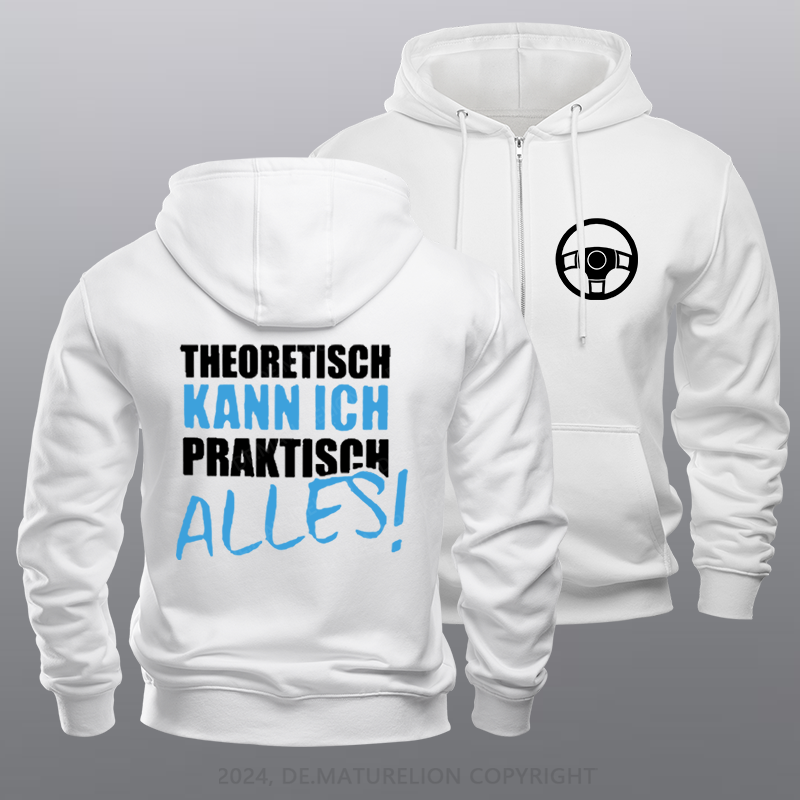 Maturelion Theoretisch Kann Ich Praktisch Alles Reißverschluss Hoodie