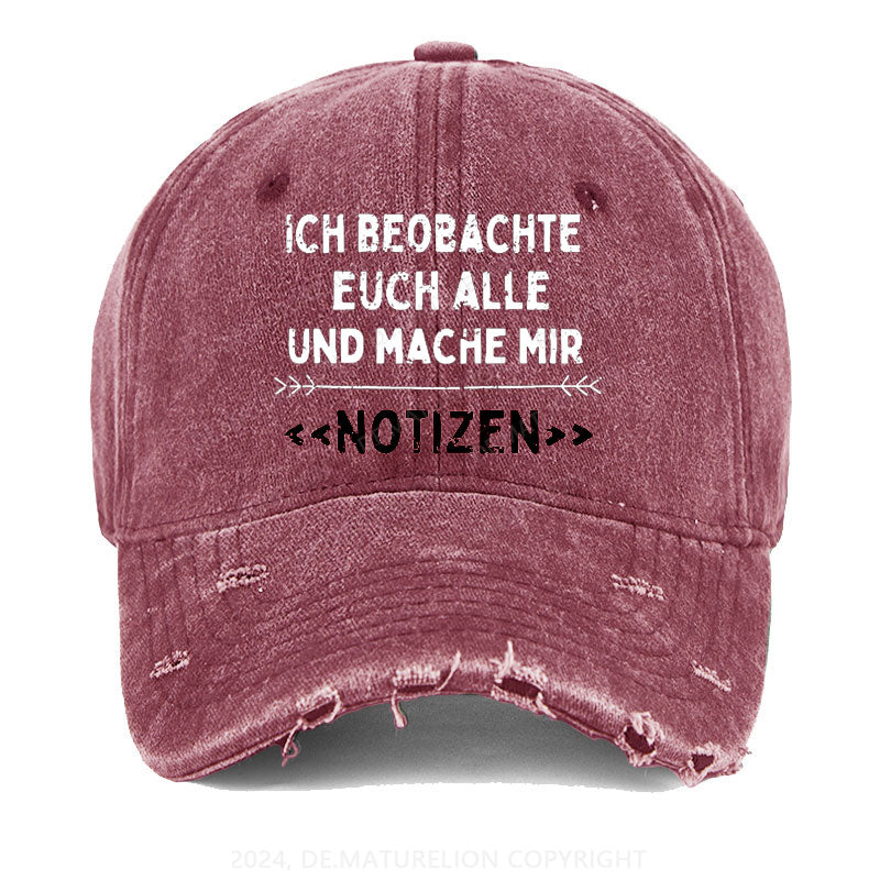 Ich Beobachte Euch Alle Und Mache Mir Notizen Gewaschene Vintage Cap