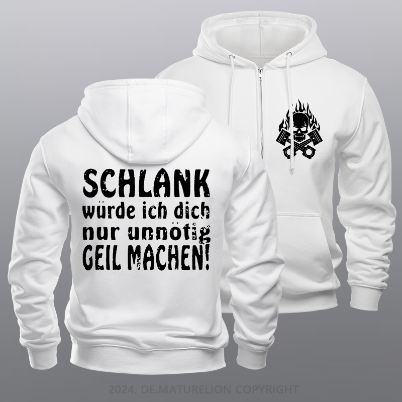 Maturelion Schlank Würde Ich Dich Nur Unnötig Geil Machen Reißverschluss Hoodie