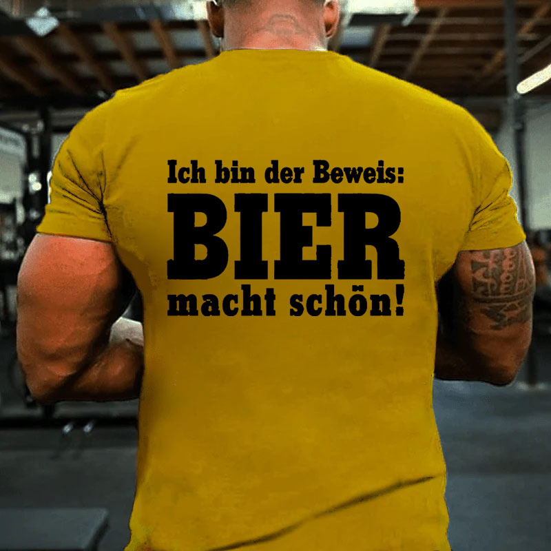 Bier Macht schön T-Shirt