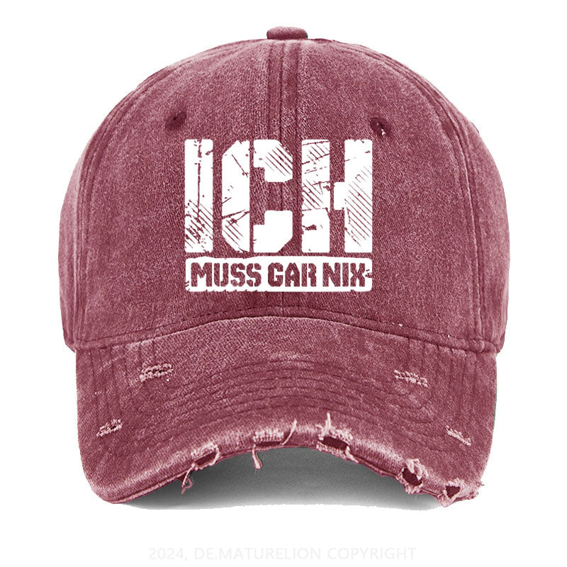 Ich Muss Gar Nix Gewaschene Vintage Cap