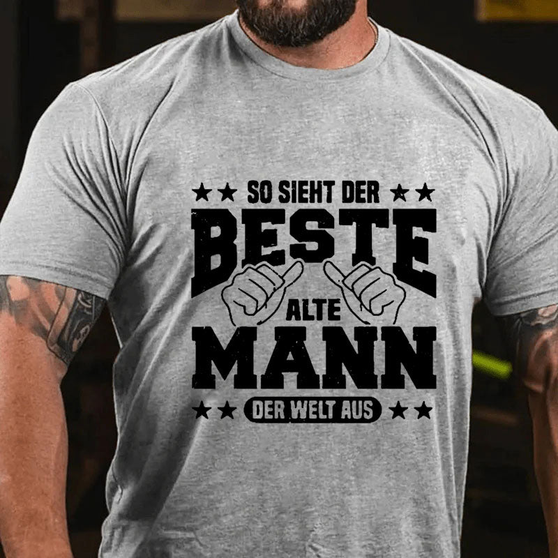 So sieht der beste alte Mann der Welt aus T-Shirt