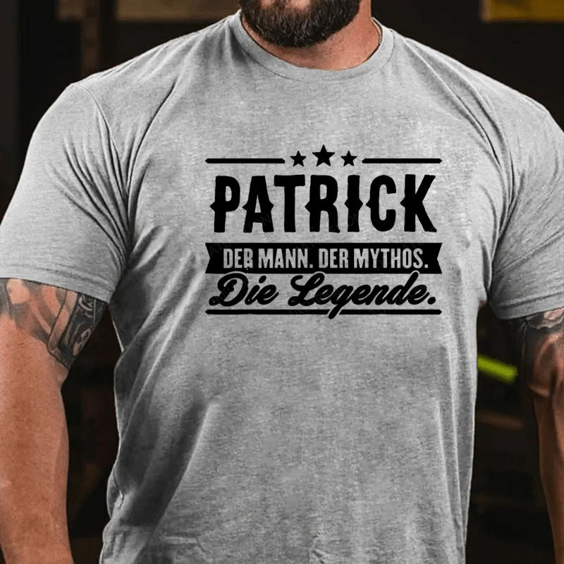 Patrick Der Mann Die Legende T-Shirt