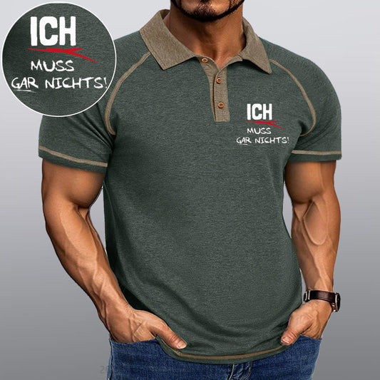 Maturelion Ich Muss Gar Nichts Kragen T-Shirt