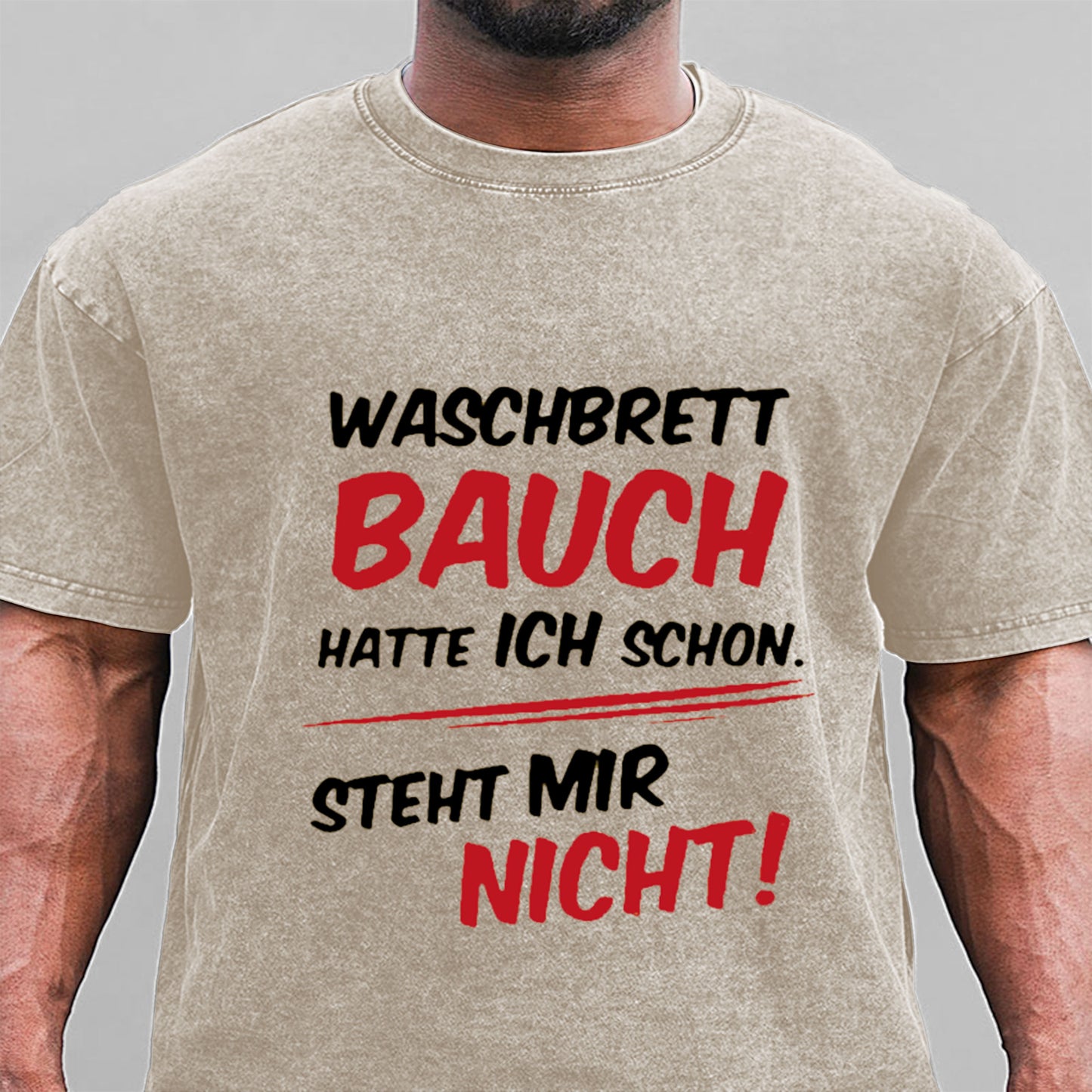 Waschbrett Bauch Hatte Ich Schon Steht Mir Nicht Gewaschene Vintage T-Shirt