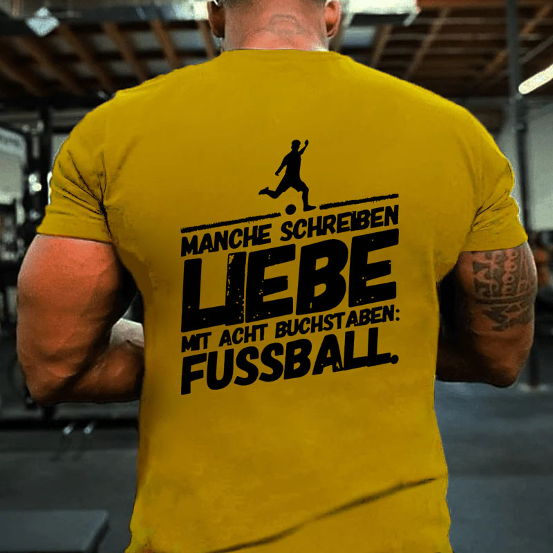 Fußball Lustige Sprüche Liebe T-Shirt