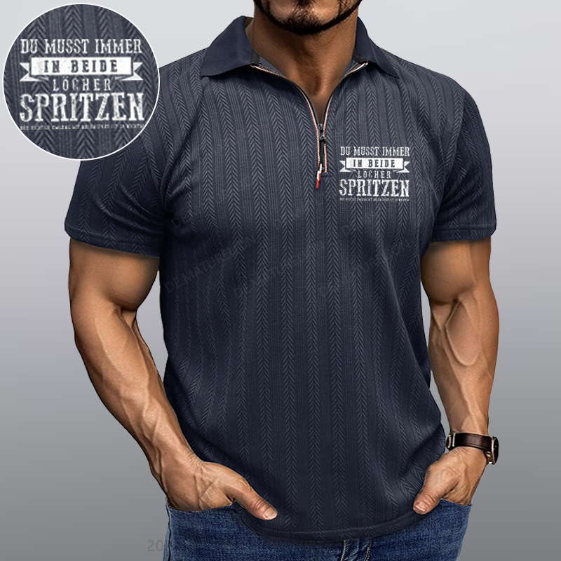 Maturelion Du musst immer in beide Löcher spritzen Kragen T-Shirt