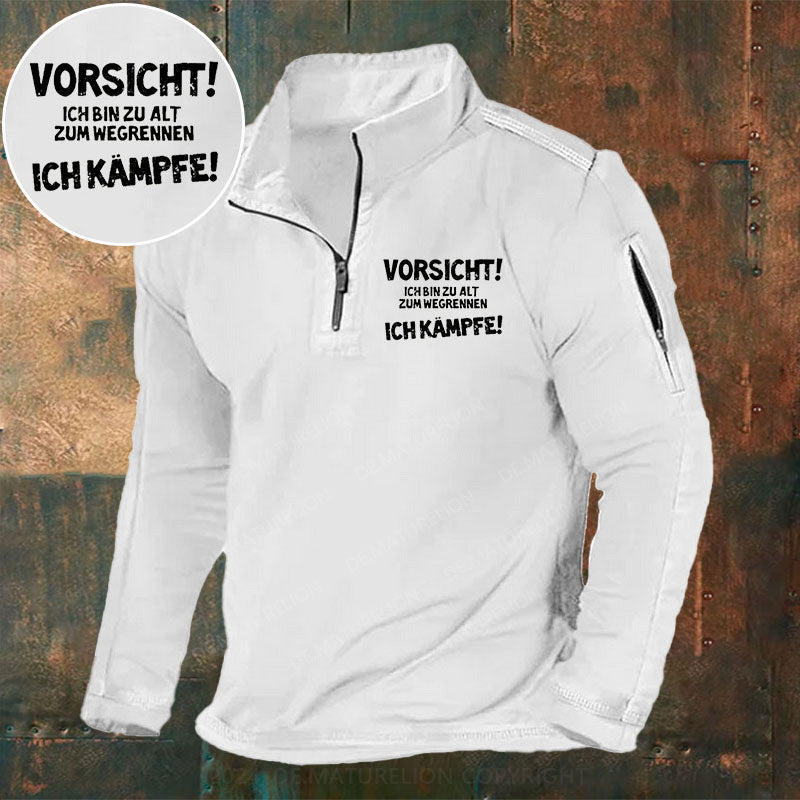 Vorsicht Ich Bin Zu Alt Zum Wegrennen Ich Kämpfe Stehkragen Reißverschluss Polo Shirt