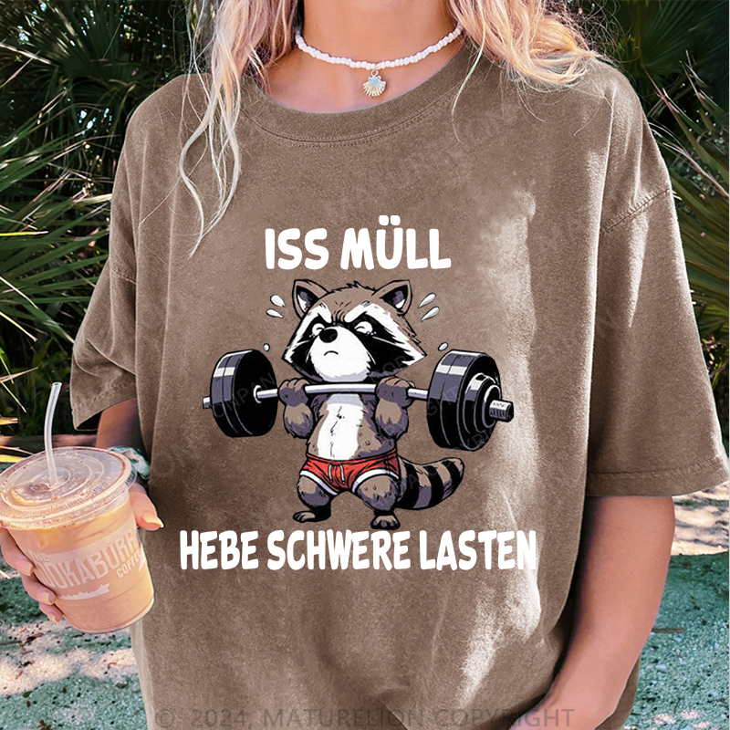 Maturelion Iss Müll hebe schwere Lasten Damen Gewaschene Vintage T-Shirt
