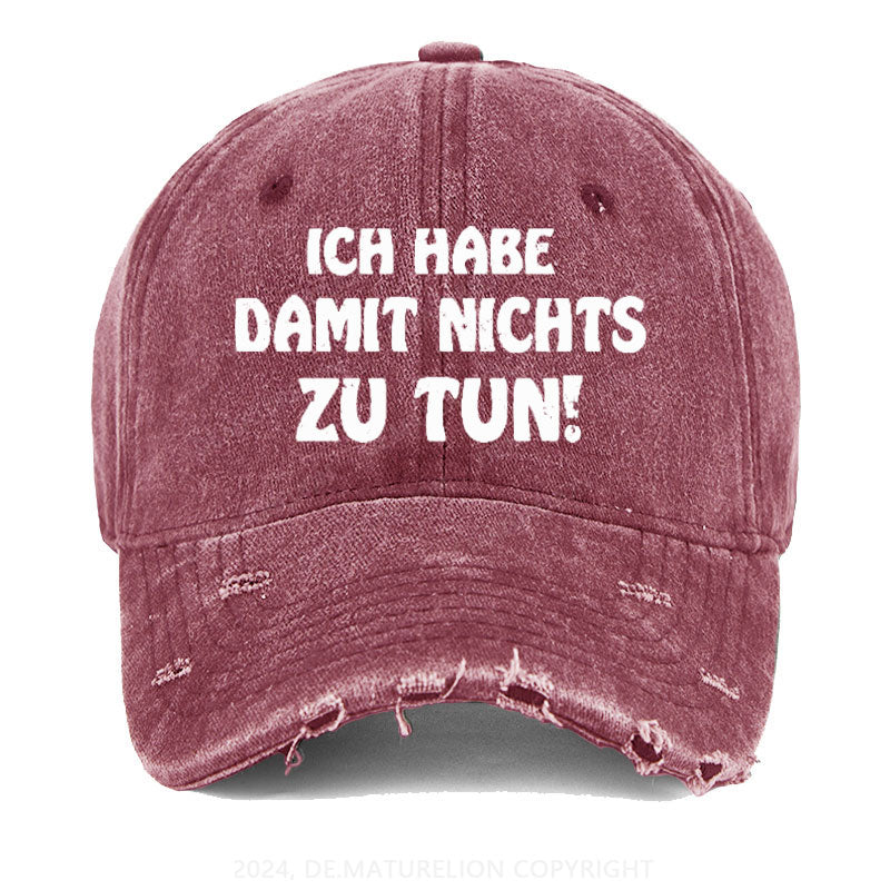 Ich Habe Damit Nichts Zu Tun! Gewaschene Vintage Cap