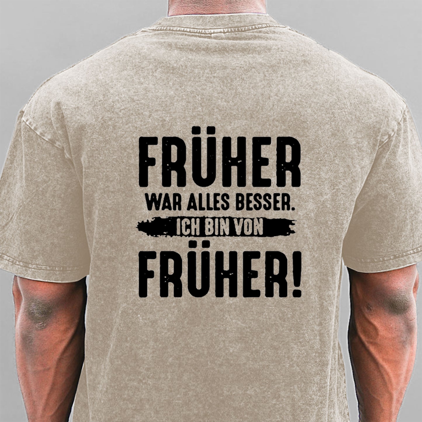 Früher War Alles Besser Ich Bin Von Früher Gewaschene Vintage T-Shirt