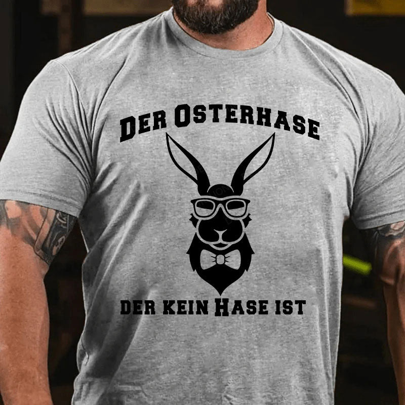 Der Osterhase, der kein Hase ist T-Shirt