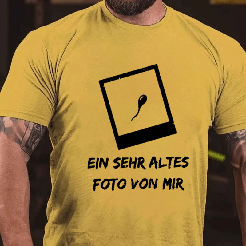 Ein Sehr Altes Foto Von Mir T-Shirt