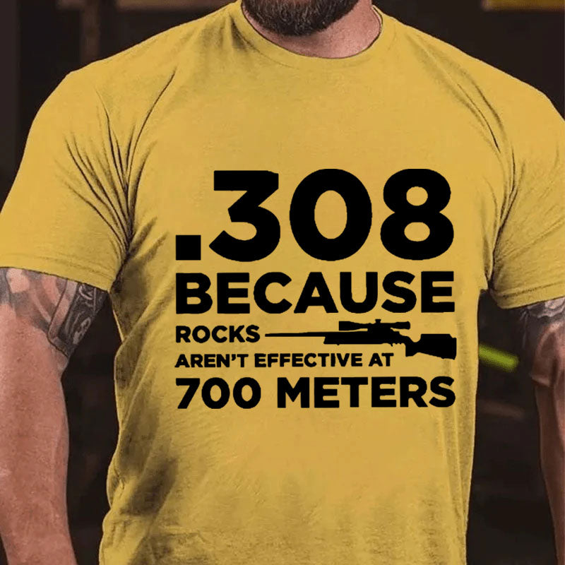 .308 Weil Felsen Funktionieren Nicht Auf 700 Meter Männer T-Shirt