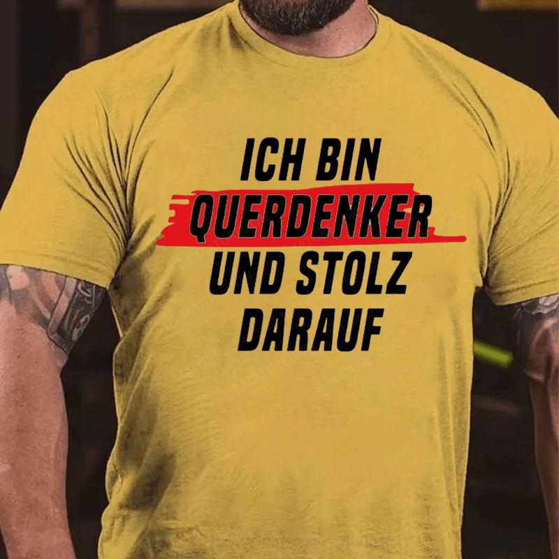 Ich Bin Querdenker Und Stolz Darauf T-Shirt