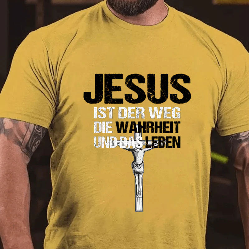 Jesus Ist Der Weg Die Wahrheit Und Das Leben Christliches T-Shirt