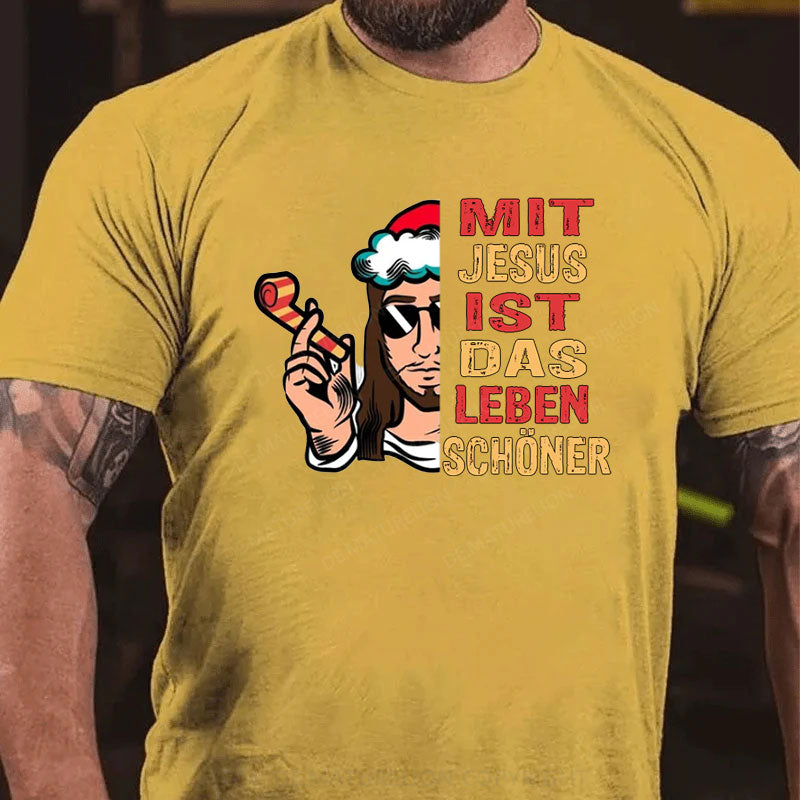 Mit Jesus Ist Das Leben Schöner Weihnachten T-Shirt