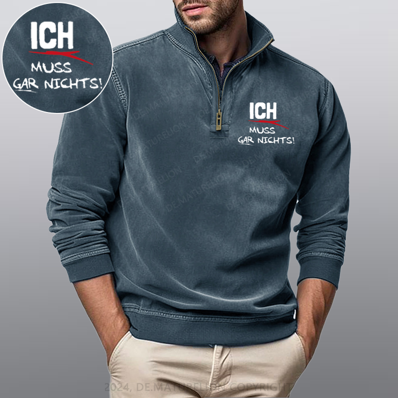 Maturelion Ich Muss Gar Nichts Stehkragen Poloshirt