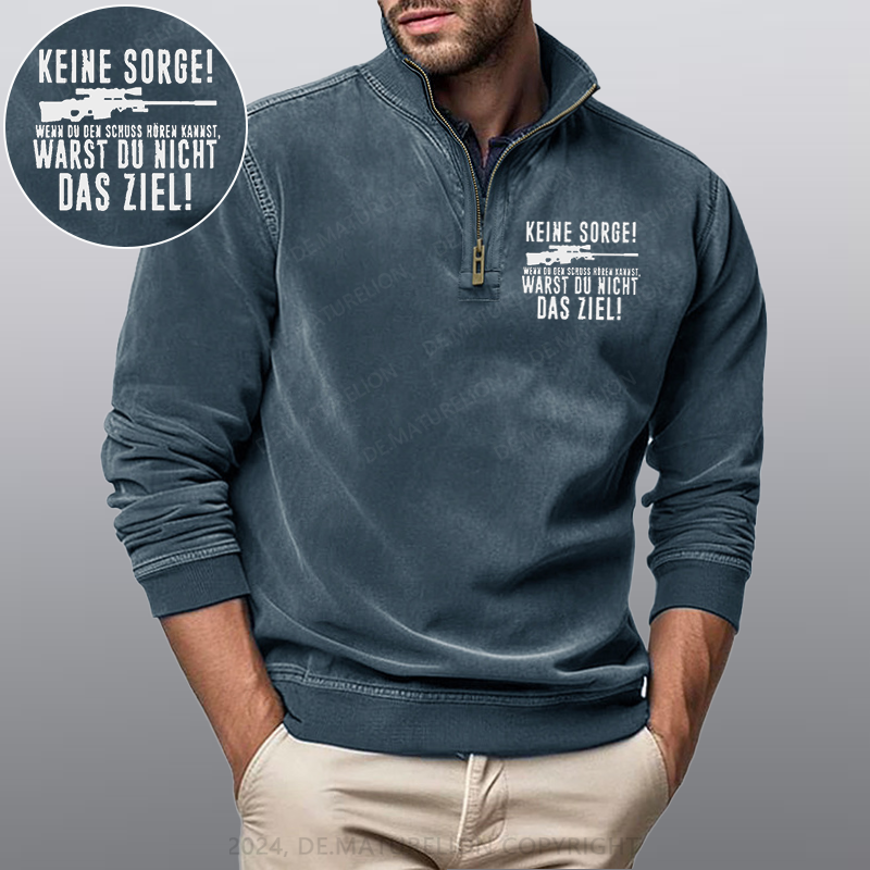 Maturelion Keine Sorge! Wenn Du Den Schuss Hören Kannst Warst Du Nicht Das Ziel Stehkragen Poloshirt