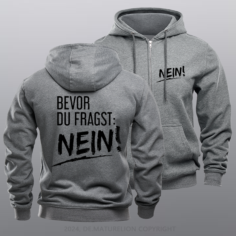 Maturelion Bevor Du Fragst Nein Reißverschluss Hoodie