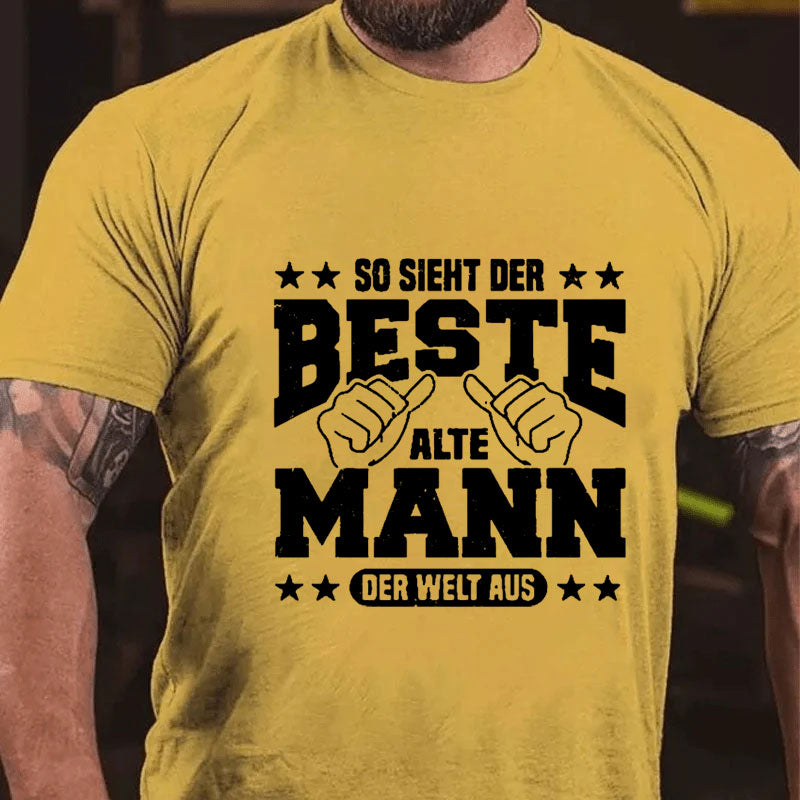 So sieht der beste alte Mann der Welt aus T-Shirt